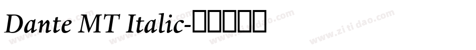 Dante MT Italic字体转换